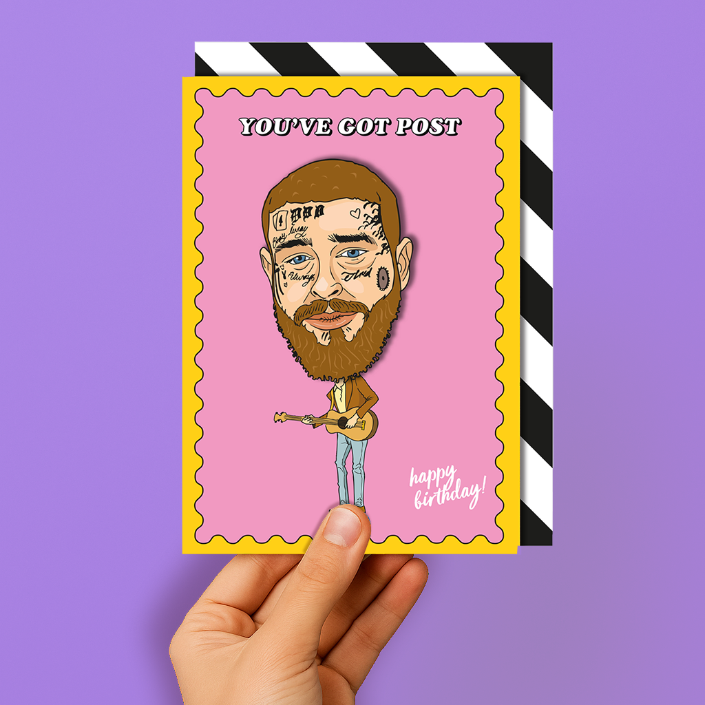 Post Malone - 'You've Got Post' Birthday Card