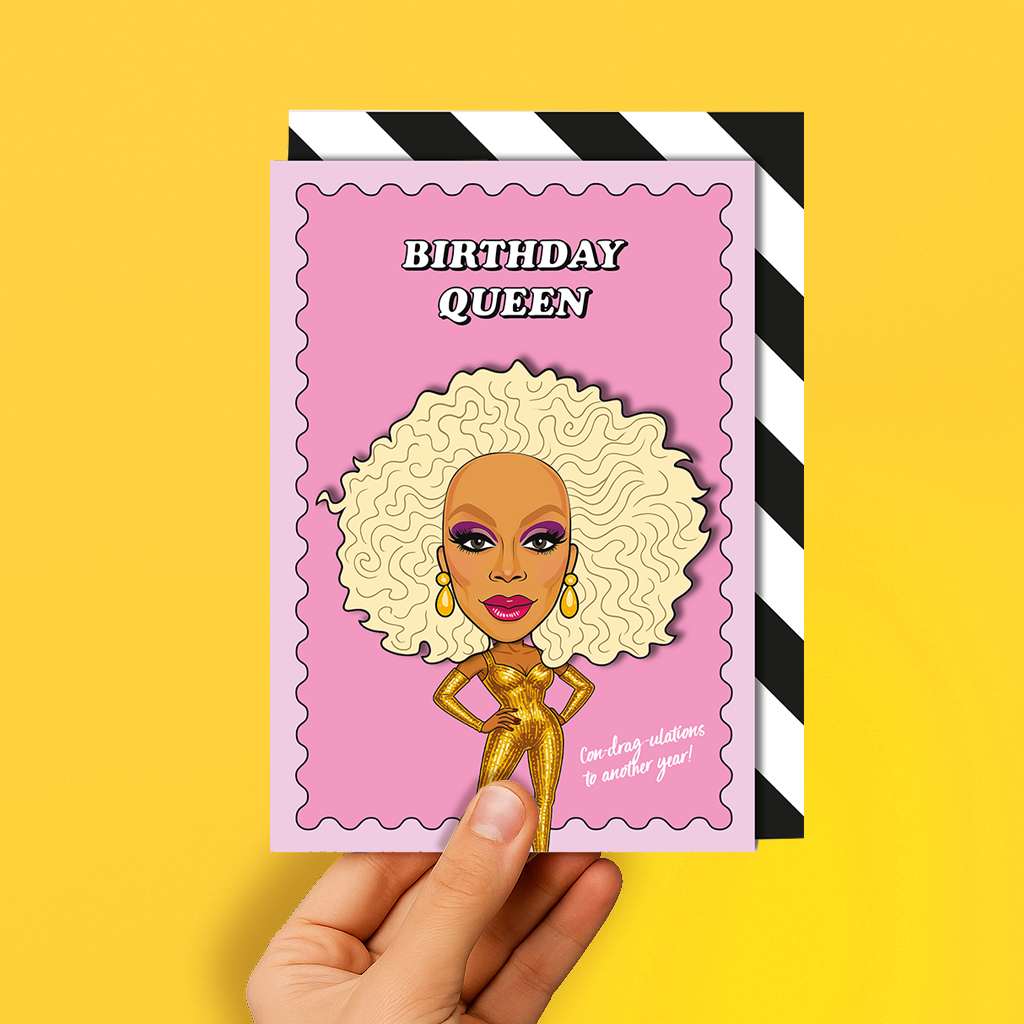 RuPaul Birthday Card - Birthday Queen