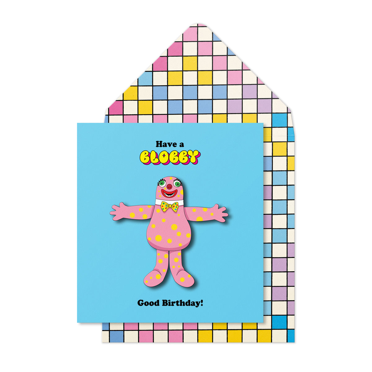 Have a Blobbly Good Birthday Greeting Card