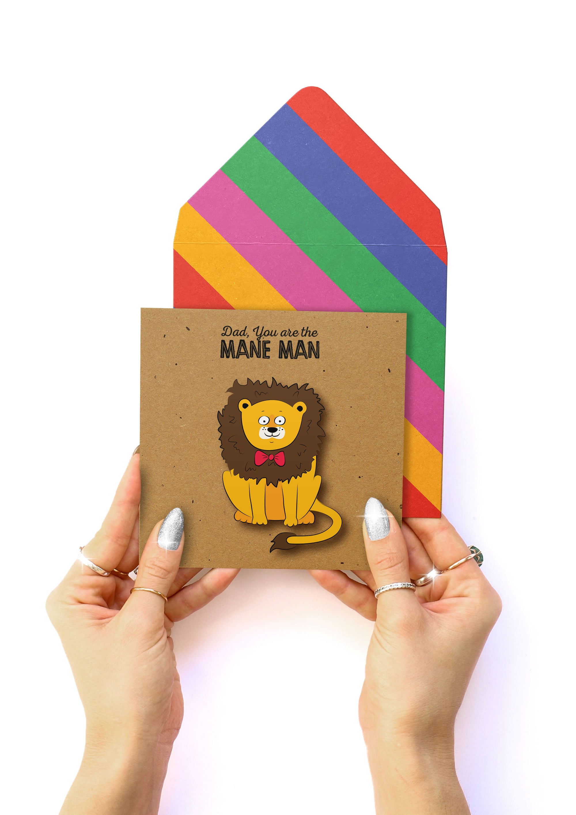 Dad you are the Mane Man