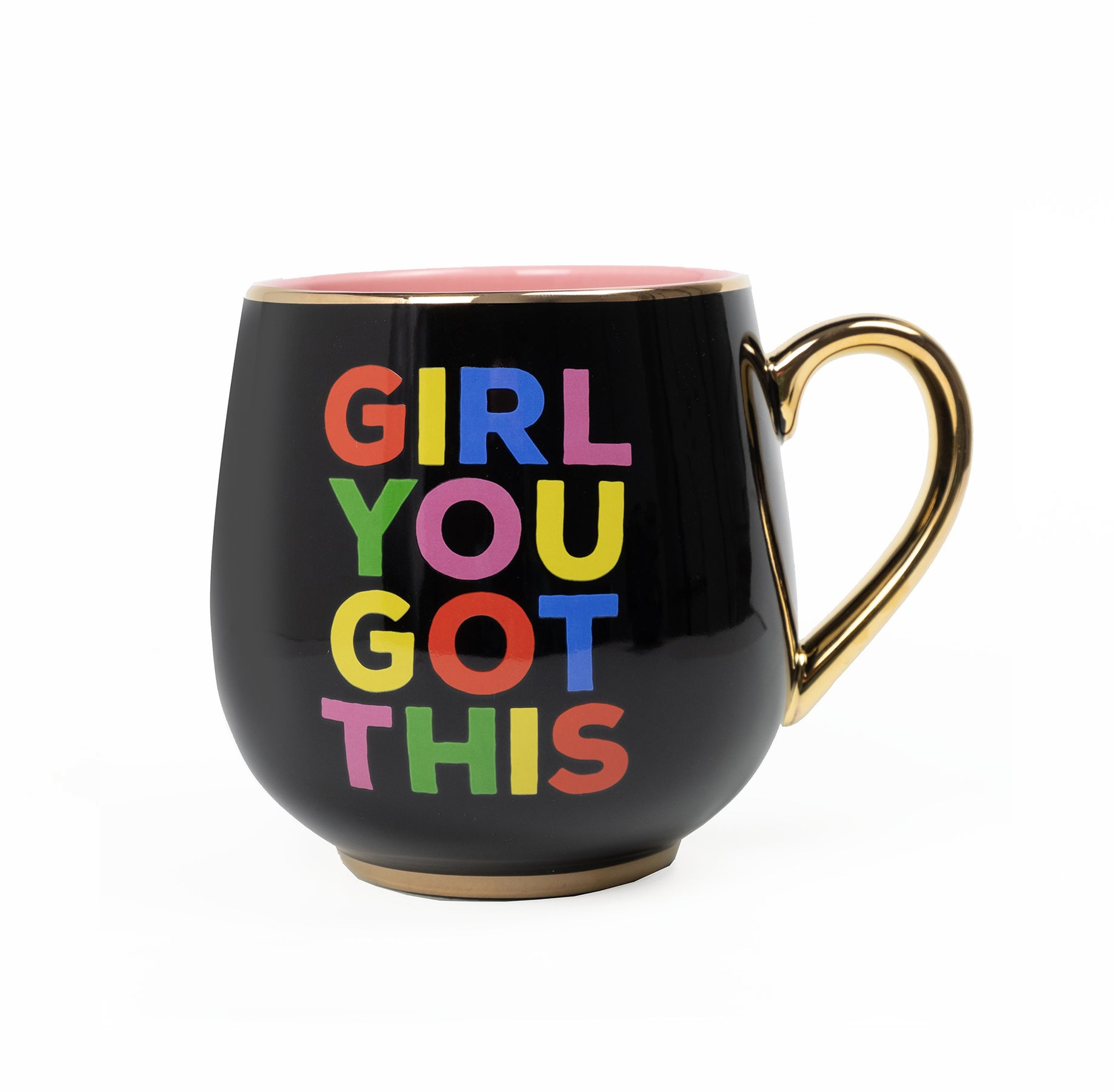 Girl You Got This  Mug