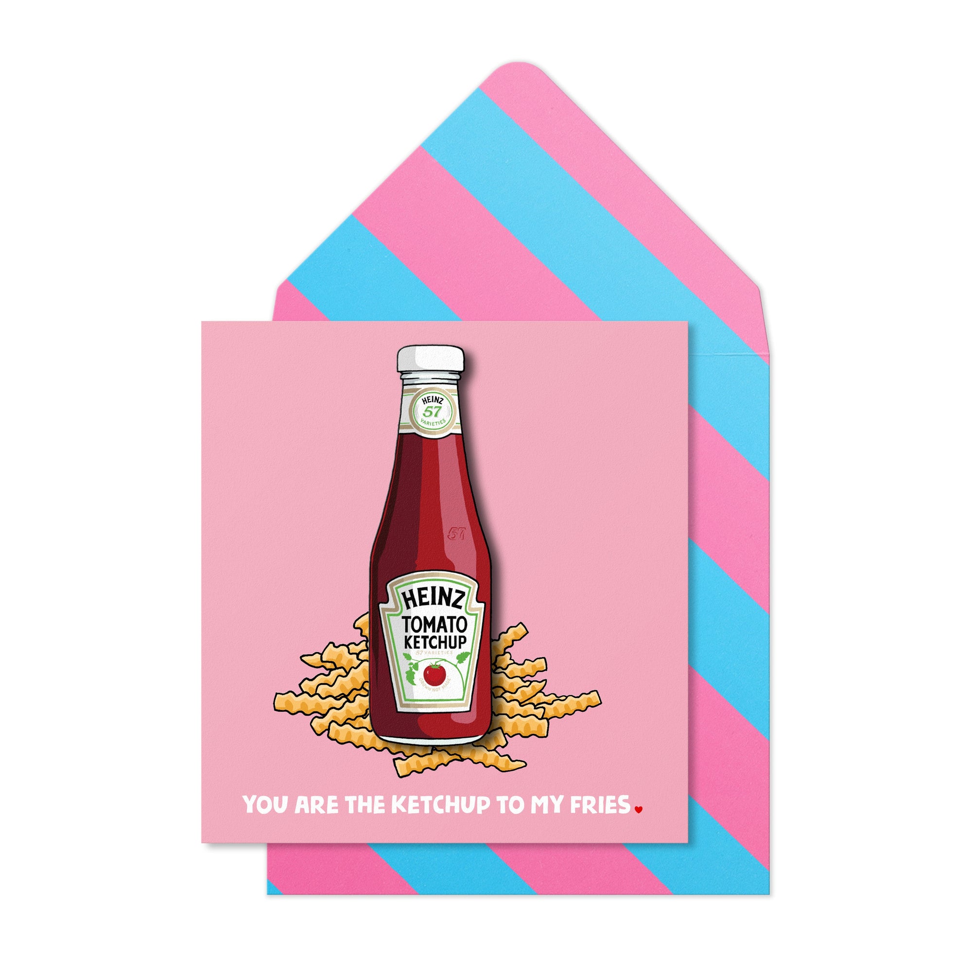 You Are The Ketchup To My Fries, Funny Greeting Card