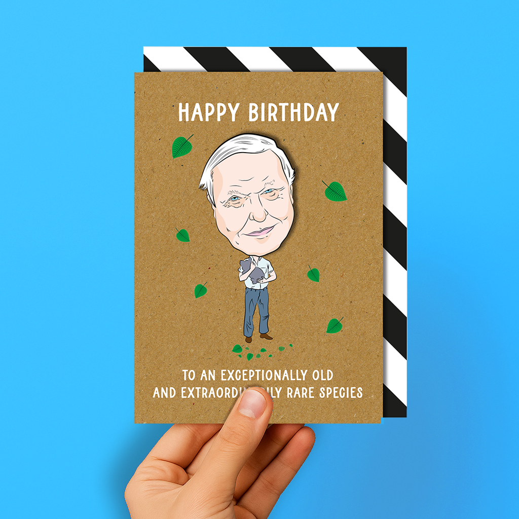 David Attenborough Birthday Card - Extraordinarily Rare Species