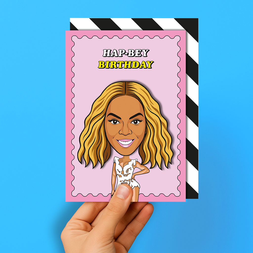 Beyonce Birthday Card - Hap-Bey Birthday