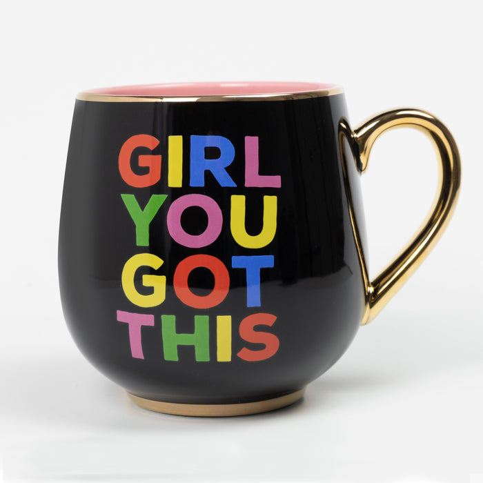 Girl You Got This  Mug