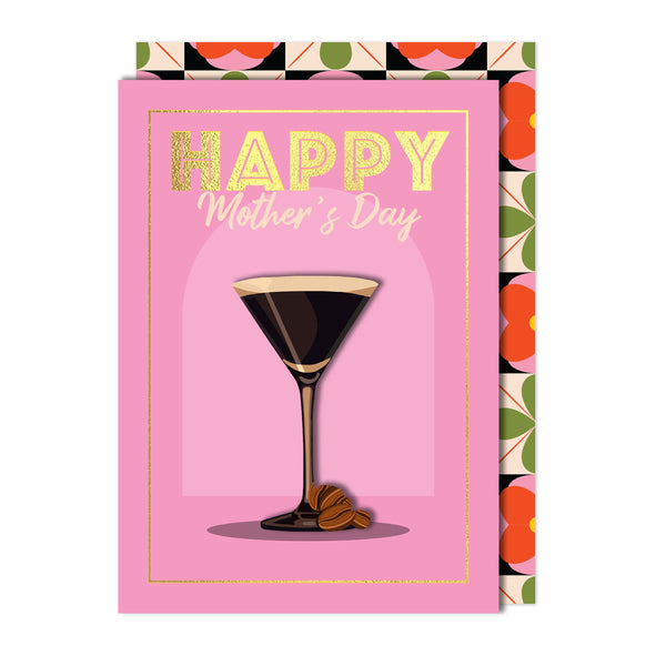 Happy Mothers Day, Espresso Martini Handmade Greeting Card