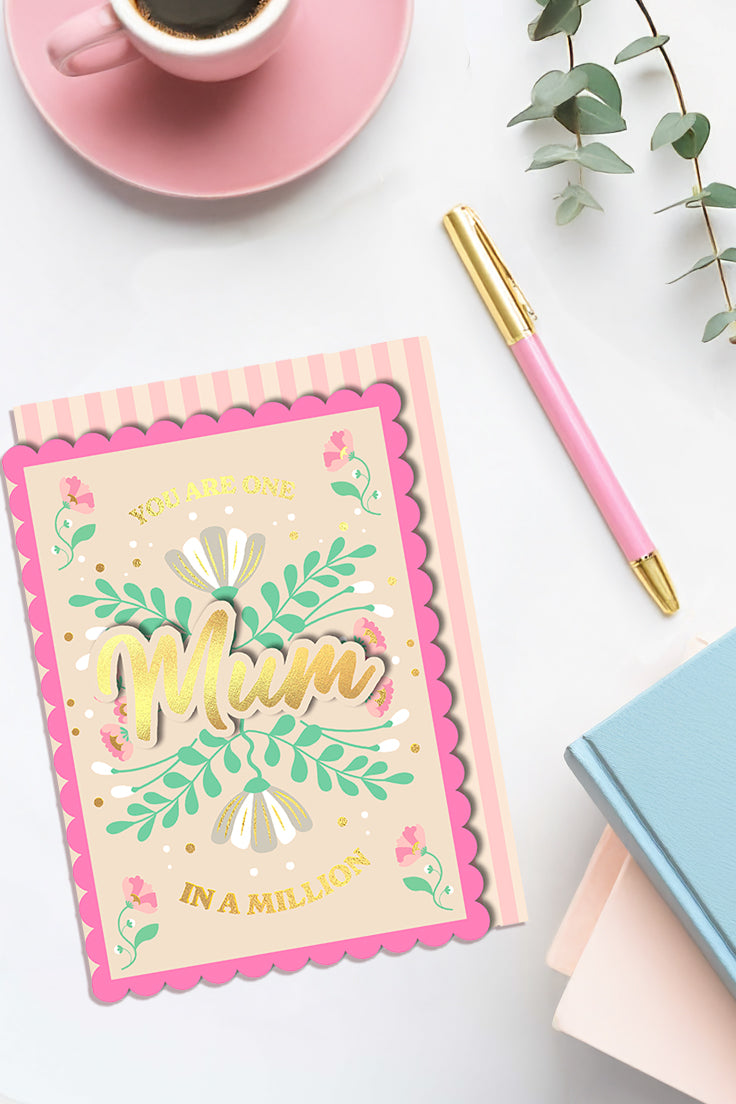 Mum, You Are One In A Million