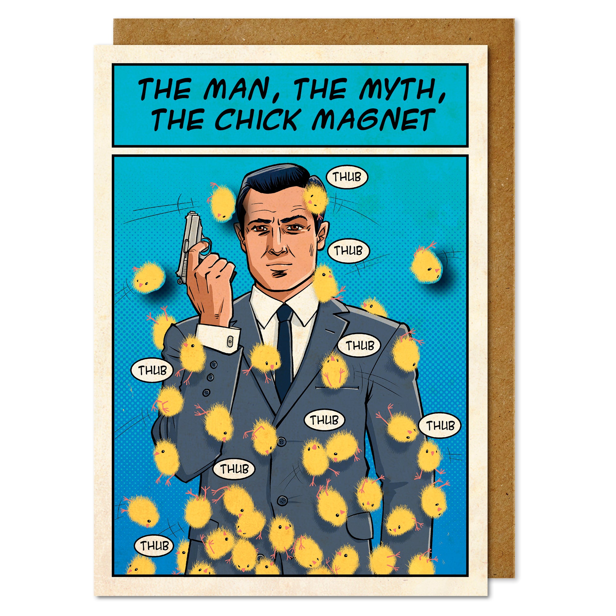The Man, The Myth, The Chick Magnet' Greeting Card