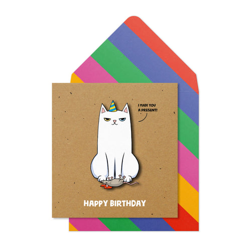 Happy Birthday, I made you a present!