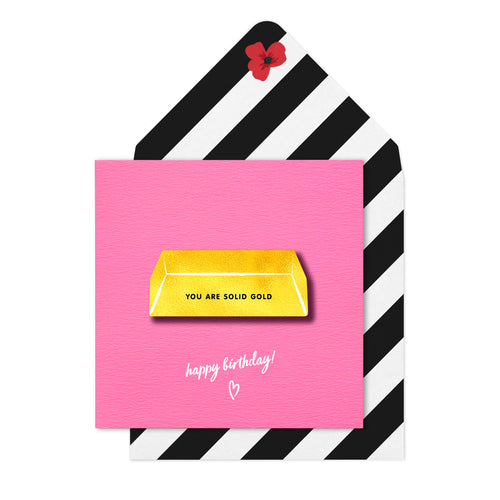 You are Solid Gold Greeting Card